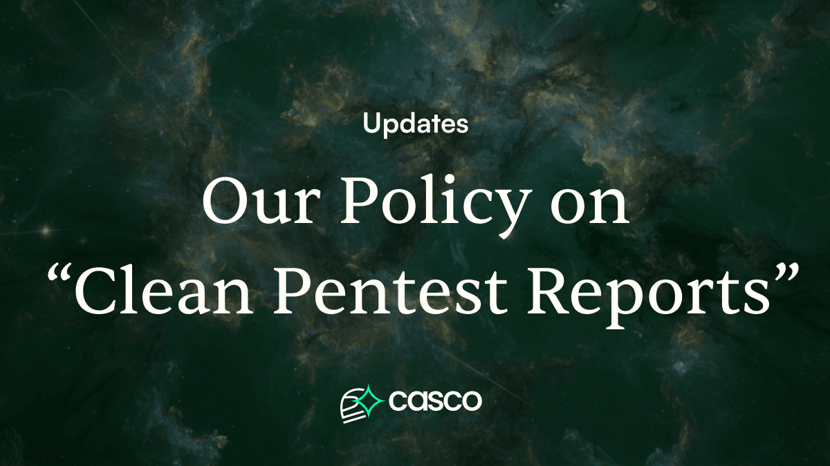 Our Policy on "Clean" Pentest Reports